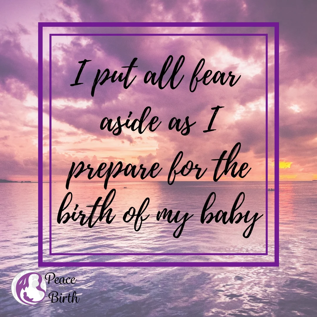 I put all fear aside as Iprepare for thebirth of my baby.jpg
