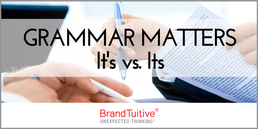 BrandTuitive_BrandingandMarketingAgency_GrammarMatters_Itsvs.It's.png