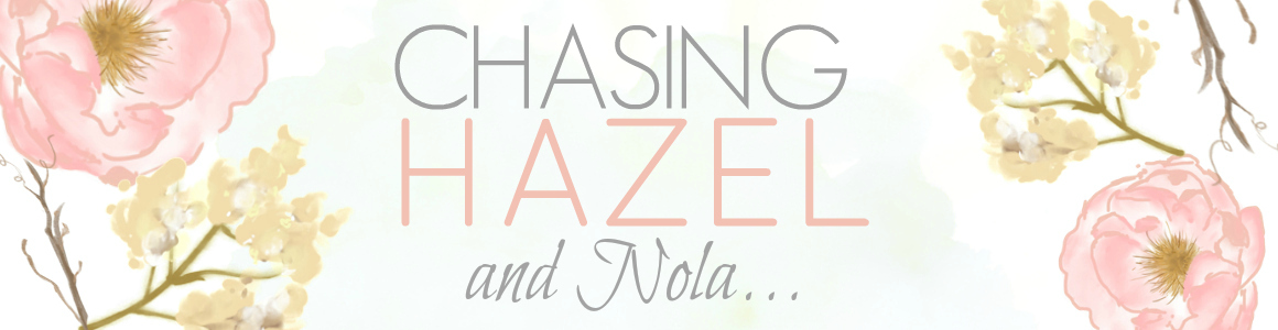 Chasing Hazel