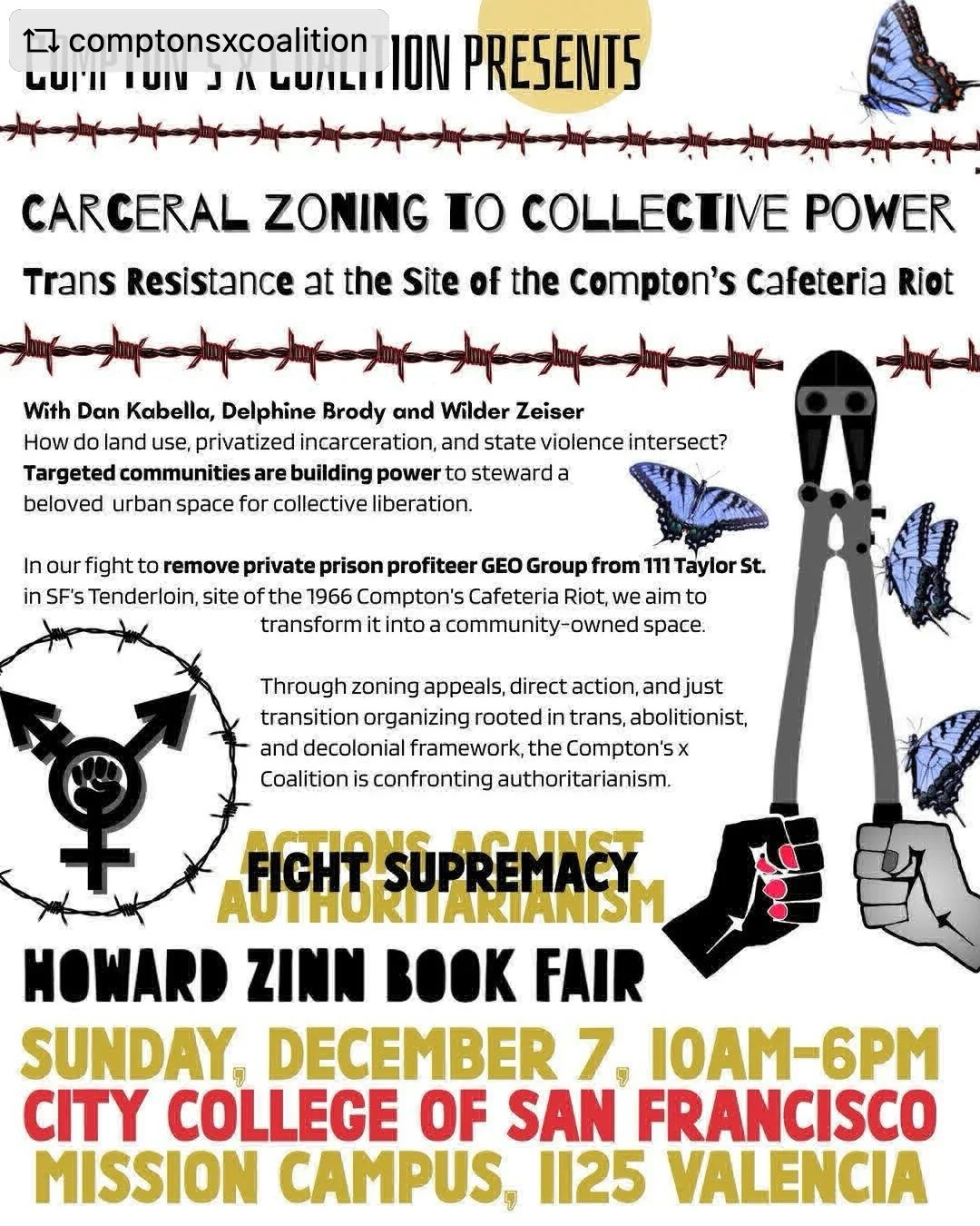 🌞 SUNDAY 12:30! Join the Compton&rsquo;s x Coalition at the Howard Zinn Book Fair for a free panel and discussion! 🌻

🦋 CARCERAL ZONING TO COLLECTIVE POWER: Trans Resistance at the Site of the Compton&rsquo;s Cafeteria Riot 🧱

🎙️ With Dan Kabell