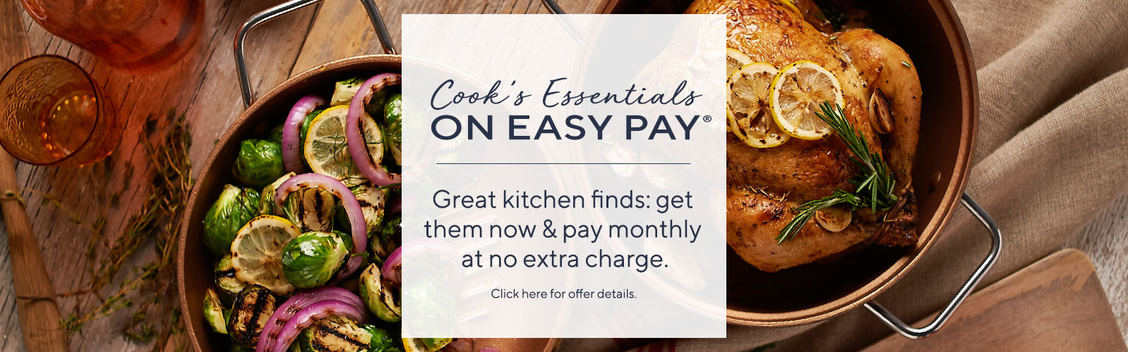 Cook's Essentials - Easy Pay Promotion