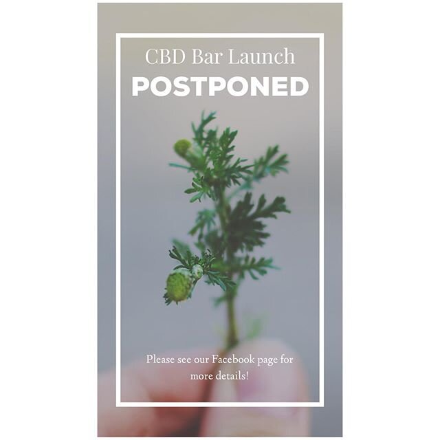 Happy Friday everyone! &bull;
In light of recent events in our community associated with community health, we are sorry to say that we have decided to POSTPONE OUR CBD BAR LAUNCH until further notice.
&bull;
We take into consideration the health of o