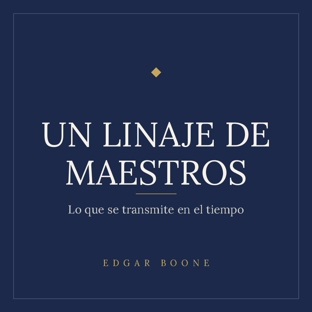 Un Linaje de Maestros