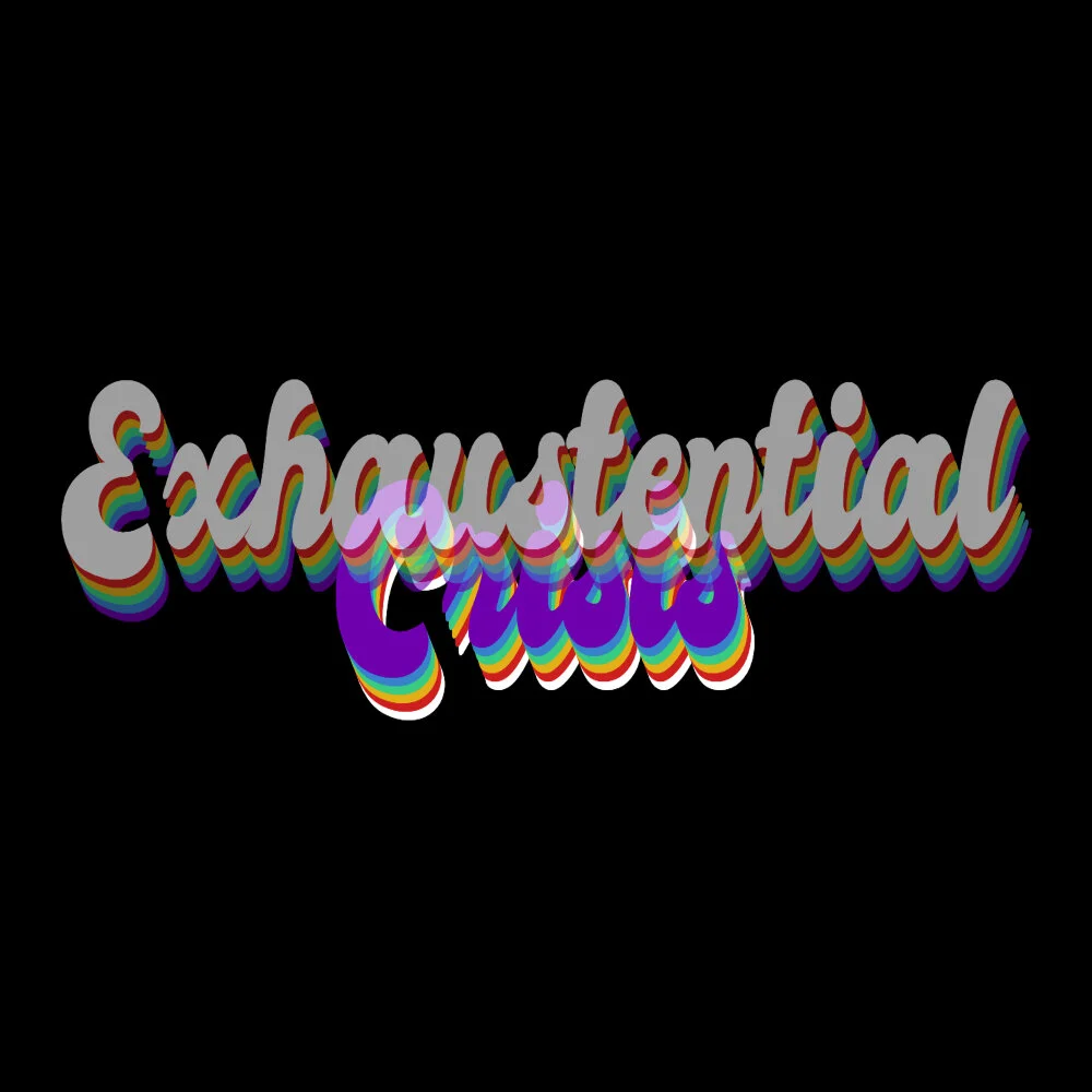 Exhaustential Crisis