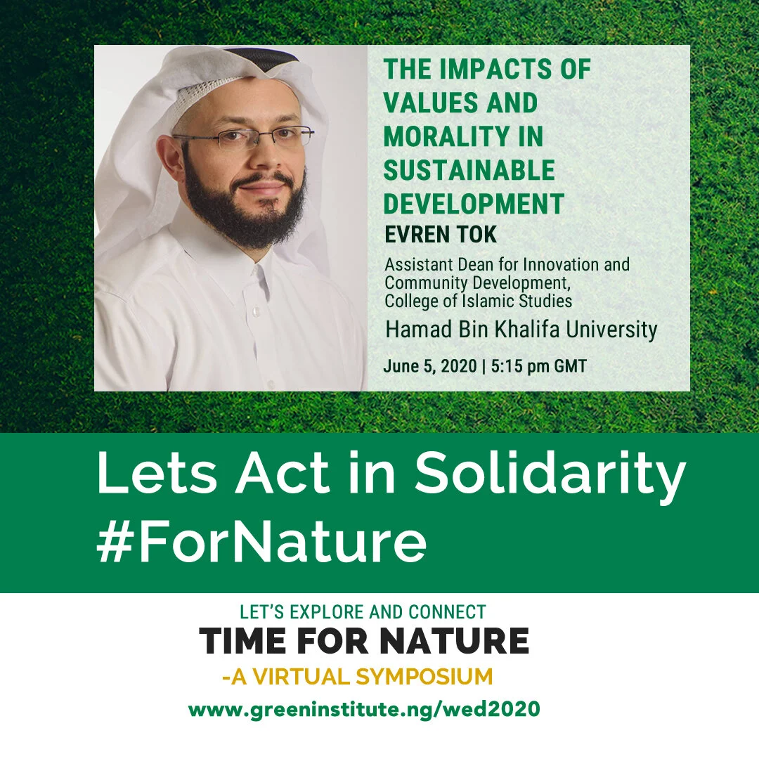 Evren Tok on World Environment Day, 2020: Impacts of Values and Morality in Sustainable Development