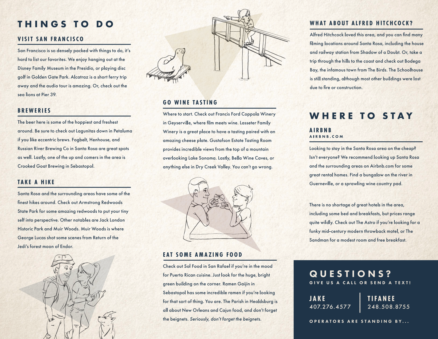 The interior of the brochure. More super fun illustrations, suggestions and tips, etc. Everyone we invited to the wedding was coming in from out of town, so we figured we could really have some fun with the suggestions, and it would actually be a practical tool for folks coming out.