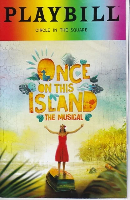 2018-06-11-OnceOnThisIsland-Playbill-1.jpg