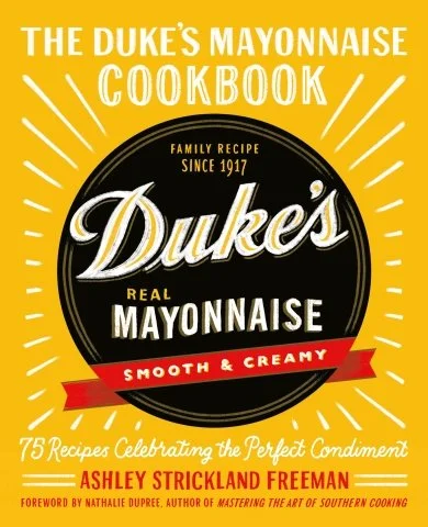 DukesMayonnaiseCookbook_9781538717349_POB.jpeg