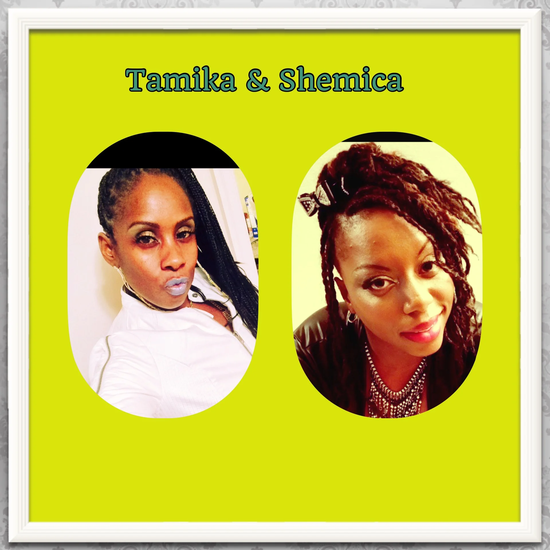 Performance Tonight!!! Starring Tamika Harris & Shemica Johnson