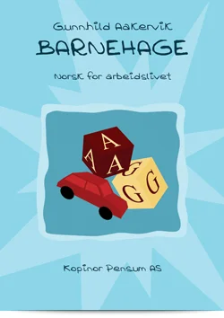 Barnehage – Norsk for arbeidslivet