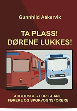 Ta plass! Dørene lukkes!