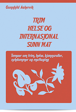 Trim, helse og internasjonal sunn mat