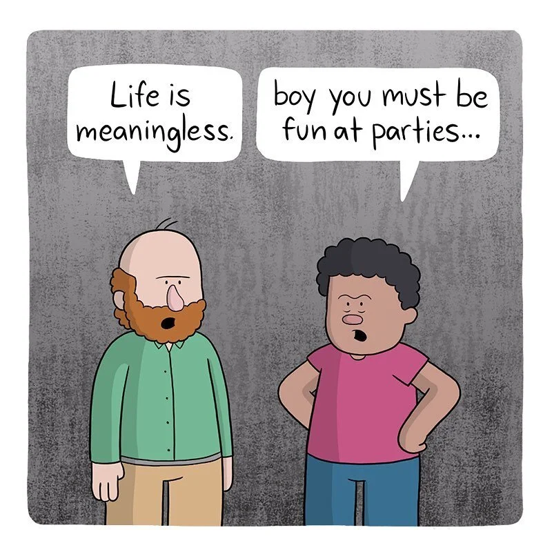 putting the meaning in meaningless.
.
#existentialism #party #meaning #fun #friends #meaningful #wholesome #comic #webcomic #webtoon #instacomic #igcomic #comics #webcomics #webtoons #instacomics #igcomics #comix #instacomix #igcomix #webcomix #balds