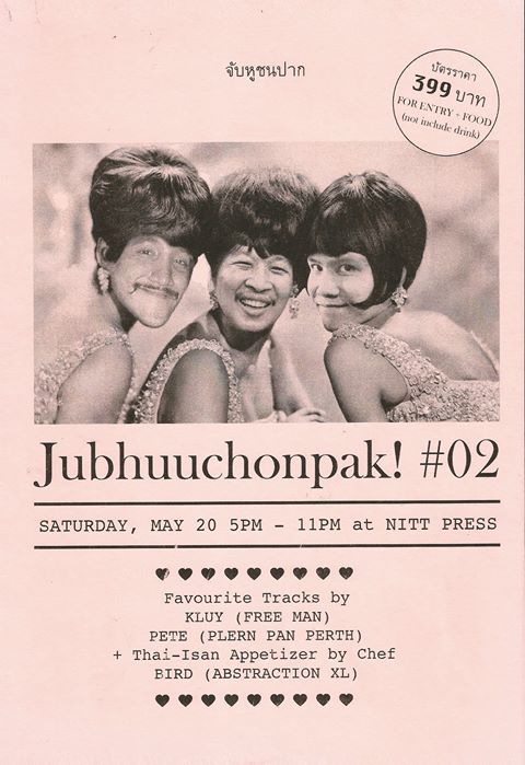 Jubhuuchonpak! #02 จับหูชนปาก #02 (For English scroll down) จับหูชนปาก เป็นงานที่จะพาคุณไปสำรวจแรงบันดาลใจของศิลปินผ่านเสียงเพลงที่พวกเขาชื่นชอบ มากกว่าแค่บทเพลงหรือการแสดงสดของพวกเขา รวมทั้งมุมคู่ขนานที่ขาดไม่ได้ คือเรื่องของปากท้อง งานที่จะมาบริหารโสตประสาททางหูของคุณ ผ่านเสียงเพลงที่ถูกเลือกอย่างคัดสรรจากกล้วย (Freeman), พีท (Plern Pan Perth) รวมทั้งเปิดประสบการณ์ทางปาก ด้วยเมนูอาหารไทย-อีสานสุดพิเศษ จากพี่เบิร์ด (Abstraction XL) ร่วมดื่ม และพูดคุยทุกสิ่งที่คุณอยากรู้ อยากถาม หรือสงสัยจากศิลปินทั้ง3 อย่างใกล้ชิด และเรียบง่าย บัตรราคา 399 บาท *ราคาบัตรรวมอาหาร ไม่รวมเครื่องดื่ม *จำกัดจำนวนบัตรแค่ 20ใบเท่านั้น ซื้อบัตรแล้วตั้งแต่วันนี้ วิธีซื้อบัตร 1.โอนเงินเข้าบัญชี ธนาคารกสิกร ชื่อบัญชี ปิติยา อนันตพฤทธิ์ เลขบัญชี 7582646532 2.แจ้งหลักฐานการโอนเงิน ส่งรูปหรือสลิปการโอนมาที่ inbox page https://www.facebook.com/Nittpressbkk/?fref=ts ตารางเวลา 5:00 เปิดบ้าน 6:00 - Till late เสิร์ฟอาหาร จากพี่เบิร์ด (Abstraction XL) 7:00 - 8:30 กล้วย (Freeman) 8:30 - 9:30 พูดคุยกับศิลปินทั้ง3คน 9:30 - 11:00 พีท (Plern Pan Perth) Jubhuuchonpak! (Ears vs Mouth) event will take you on a journey to investigate the inspiration behind the artists through the music they love, beyond their music or their live performances including the parallel angle of our indispensable needs around food. This event will stimulate your auditory senses through handpicked songs by Kluy (Freeman), Pete (Plern Pan Perth). The event will also engage your open mouth experience with a range of specially selected Thai-Isan Appetizer from Chef Bird (Abstraction XL). We will drink and talk about things you’d like to know or wish to ask the four artists during this simple yet personal event. Tickets price: 399 Baht *Tickets include food. Beverages are additional. *Only 20 tickets are available for this event. Tickets are available from today How to purchase the tickets Make a direct deposit or bank transfer to Kasikorn Bank Account Name: Pitiya Anantaprut Account No: 7582646532 Forward us your receipt of payment or a scan/photo of the transfer slip to our inbox page https://www.facebook.com/Nittpressbkk/?fref=ts Timetable 5:00 Open Door 6:00 - Till late Food Service From Bird (Abstraction XL) 7:00 - 8:30 Kluy (Freeman) 8:30 - 9:30 Artists Talk 9:30 - 11:00 Pete (Plern Pan Perth)