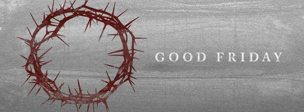 Good Friday Communion Service