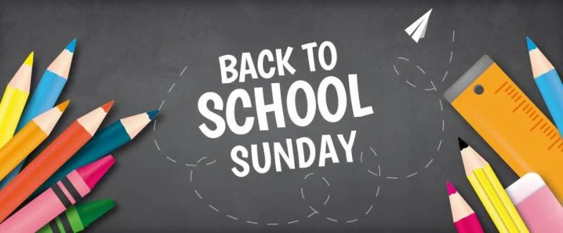 Back to School Sunday