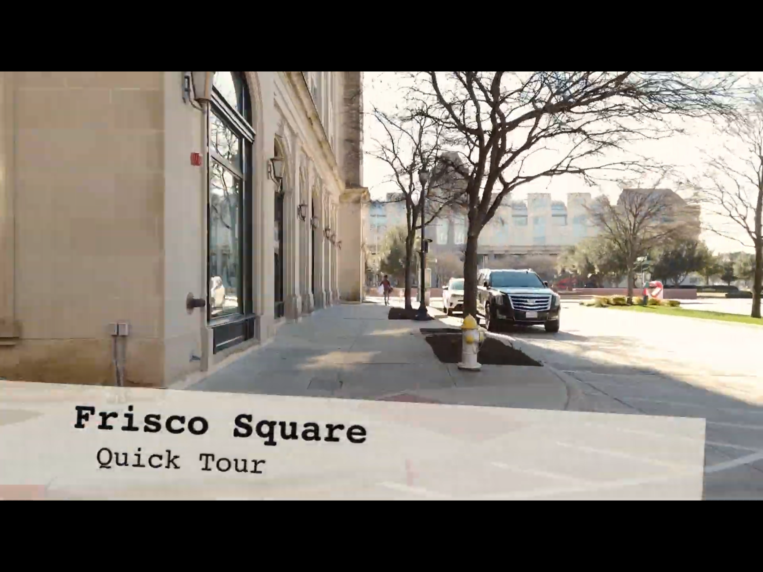 Tour of Frisco Square