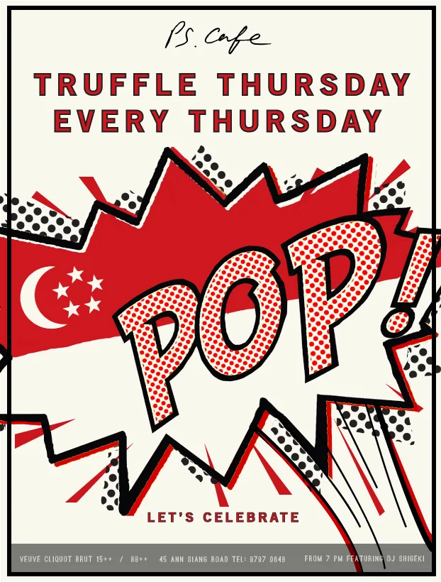 Truffle Thursday at PS.Cafe at Ann Siang Hill Park from 7th of August 2014. Commences every Thursday from 7.00 pm featuring DJ Shigeki. 15++ glass/ 88++ bottle.