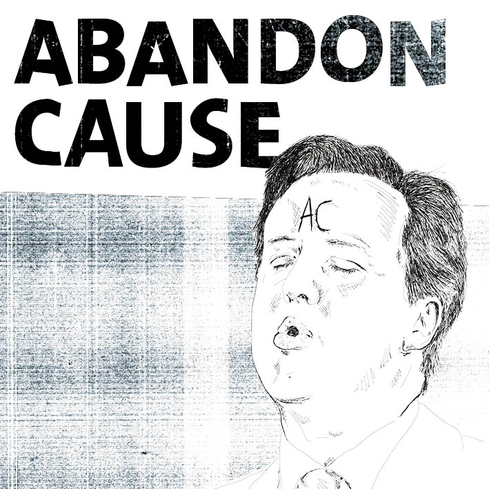   Illustration and design for Abandon Cause album artwork      illustration / layout / collage / typography 