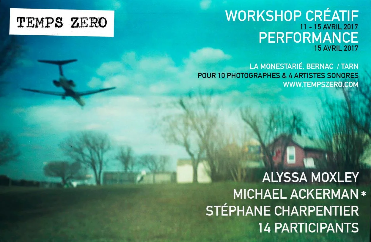 Temps Zero Workshop<BR>Bernac, France