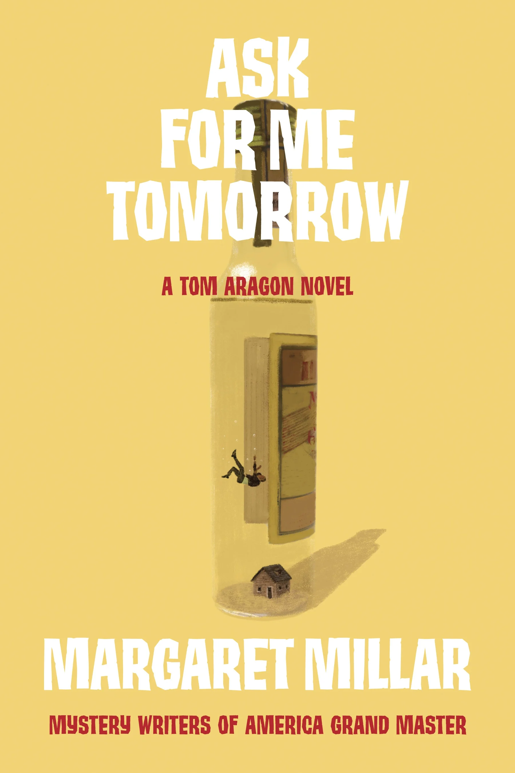 ASK FOR ME TOMORROW (Tom Aragon #1) by Margaret Millar (ebk)
