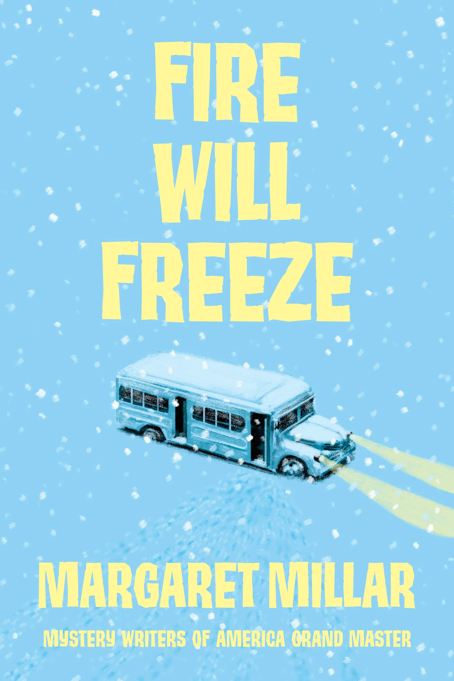 FIRE WILL FREEZE by Margaret Millar (ebk)