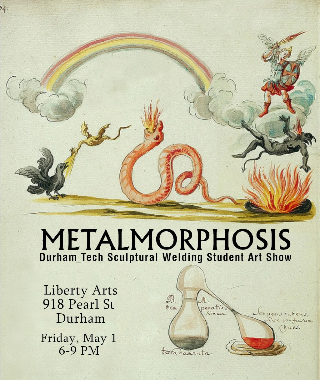 Metalmorphosis: Durham Tech Sculptural Welding Student Art Show