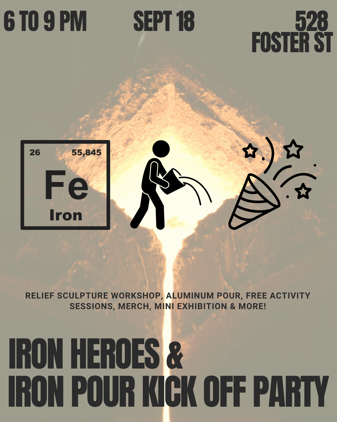 Iron Pour Kick 10 Off Party - Third Friday with Liberty Arts!