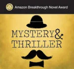 Amazon Breakthrough Novel Award Quarter Finalist!