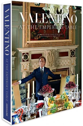 Valentino+At+The+Emperor's+Table+book+-+top+interior+designer+Brooklyn,+top+interior+designer+NYC,+top+interior+designer+New+York,+top+interior+designer+Fort+Lauderdale+top+interior+designer+Sunny+Isles,+top+interior+designer+Hollywood,+to.jpeg