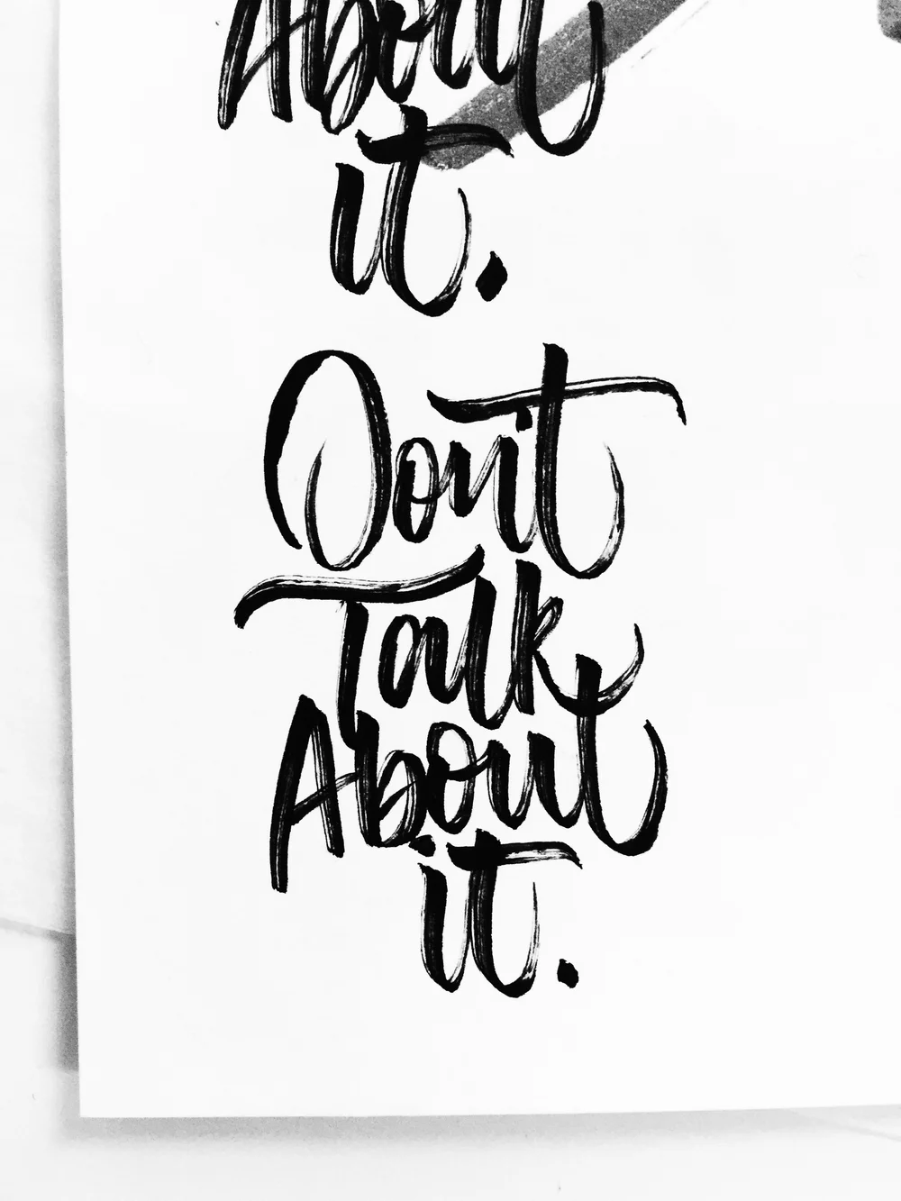 Don't Talk About It. Be About It. — Jeremy Friend - Custom Lettering
