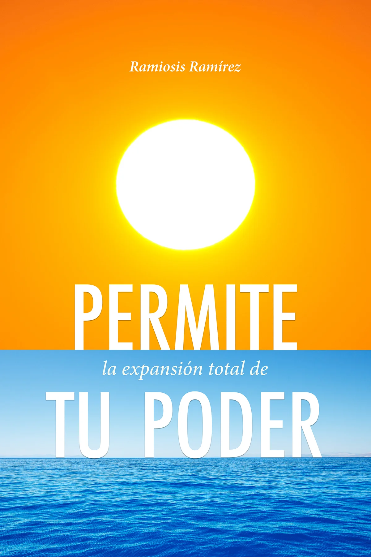Permite La Expansión Total De Tu Poder