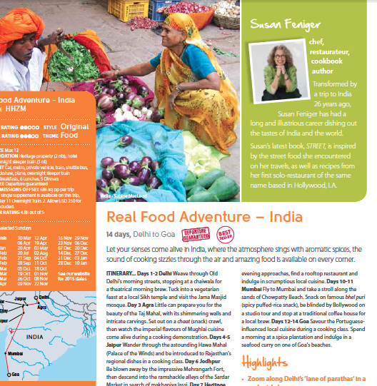 Susan Feniger as "Global Taste Maker" is the face of Intrepid Travel's Real Food Adventure in India.