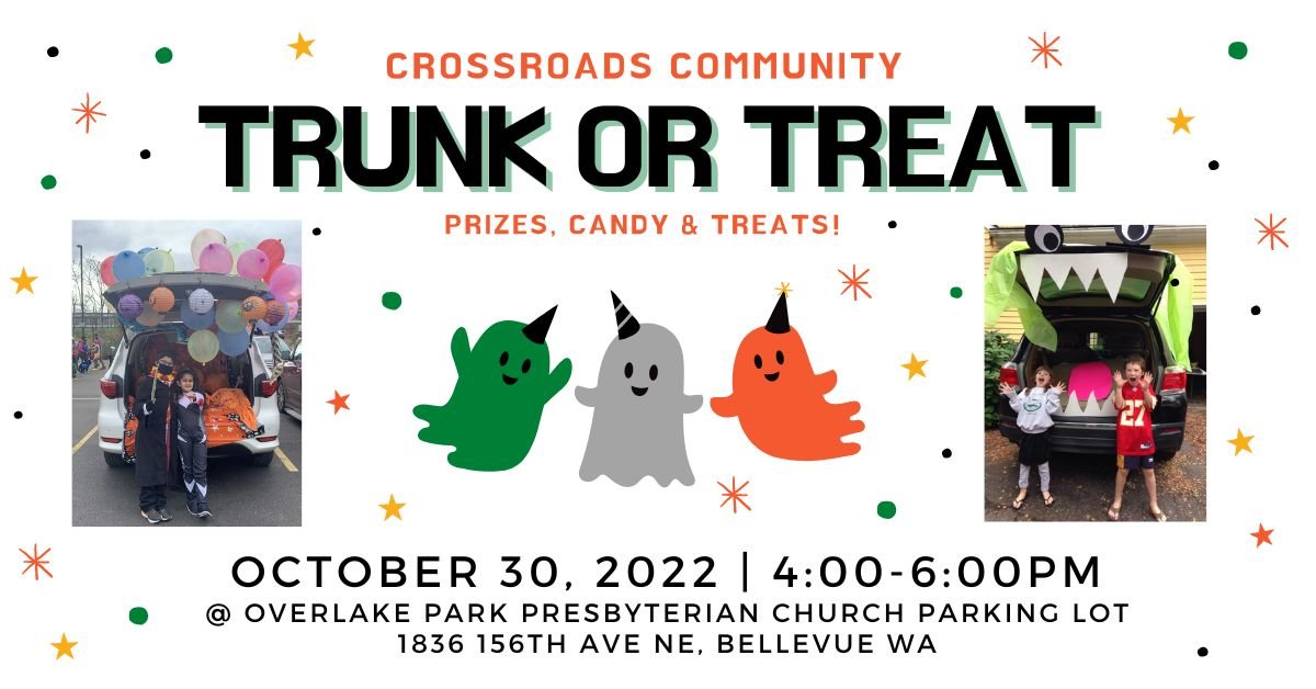 Crossroads Community Trunk or Treat — Overlake Park Presbyterian Church