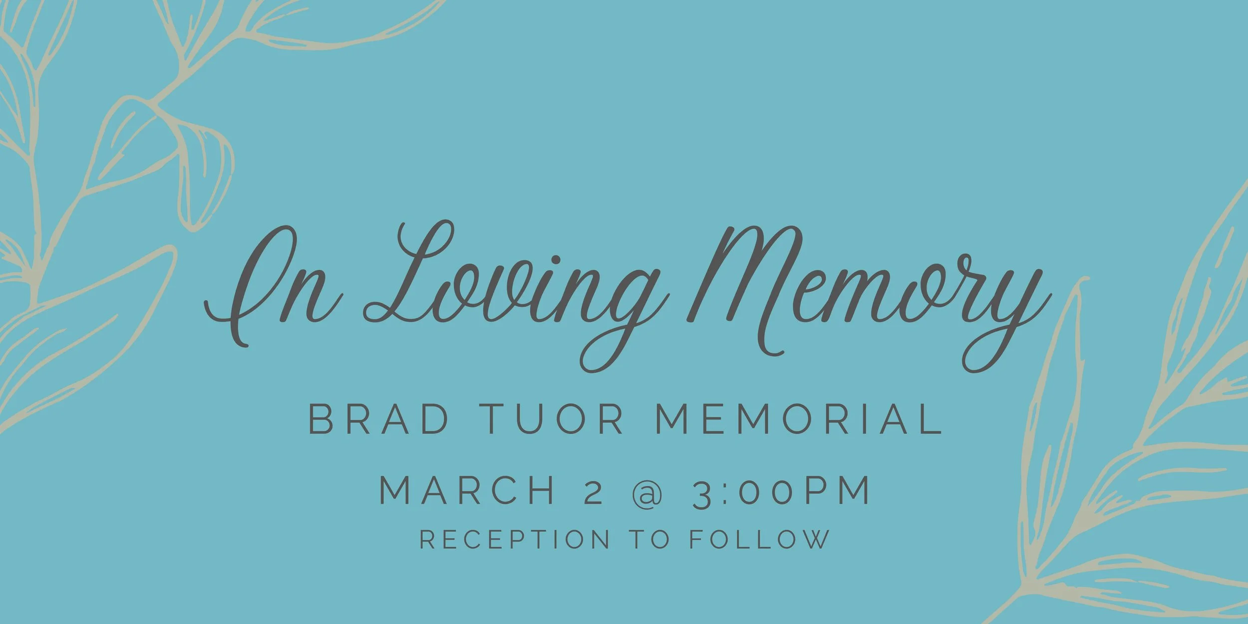 Brad Tuor Memorial Service