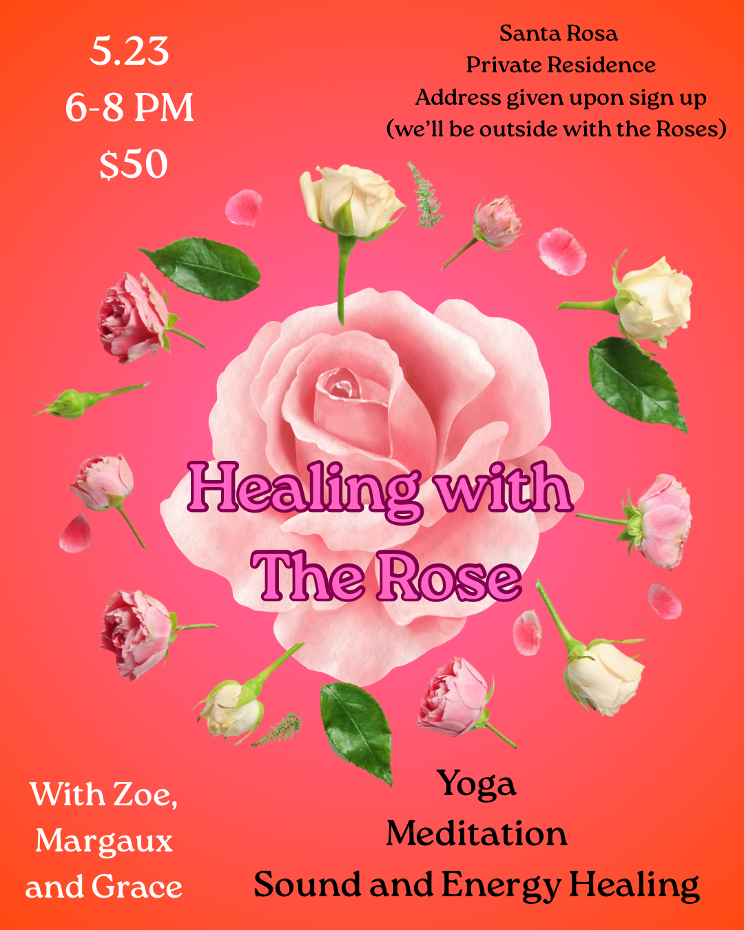 Healing with The Rose: Yoga, Meditation, and Sound Healing