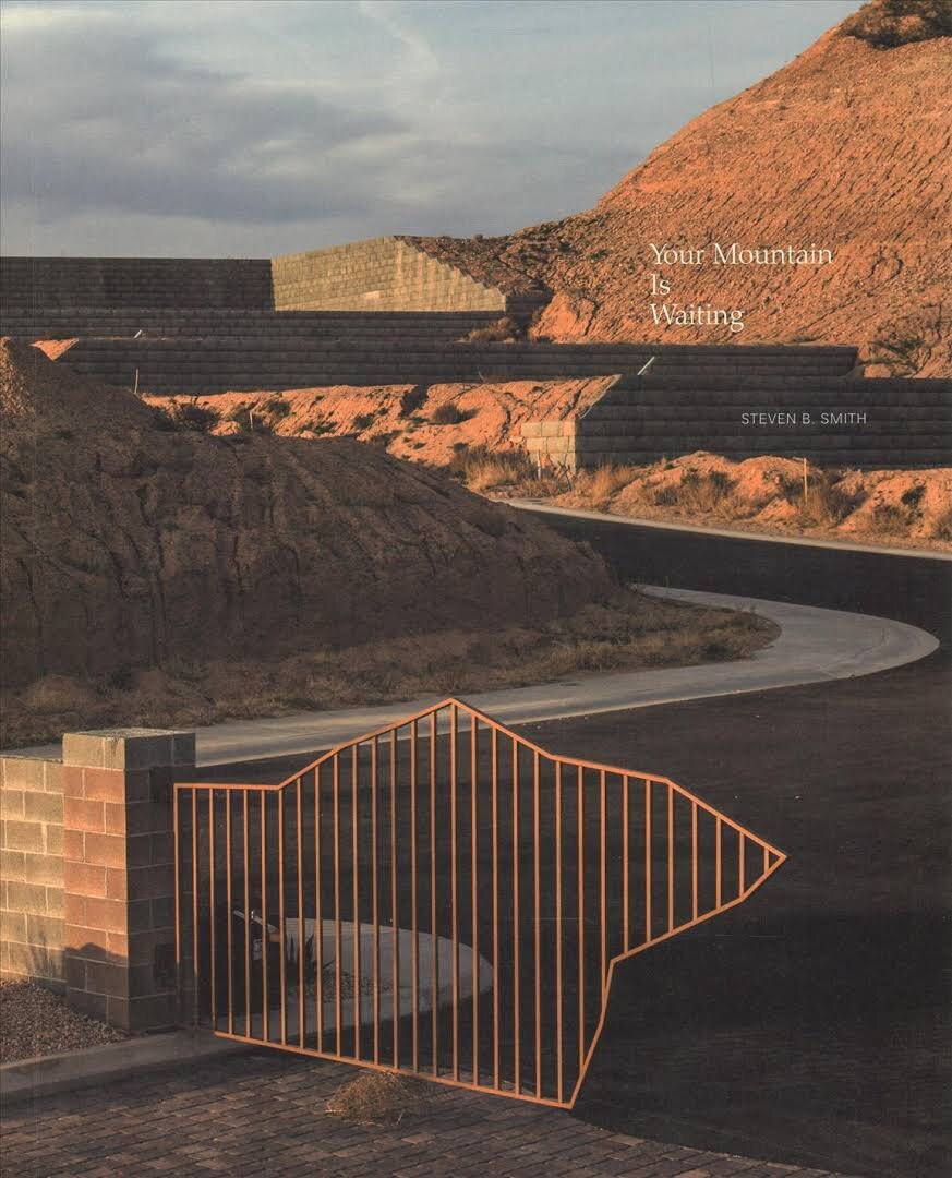 The Tireless, Artificial Quietude of Suburban Utah: A Review of Your Mountain is Waiting, by Steven B. Smith