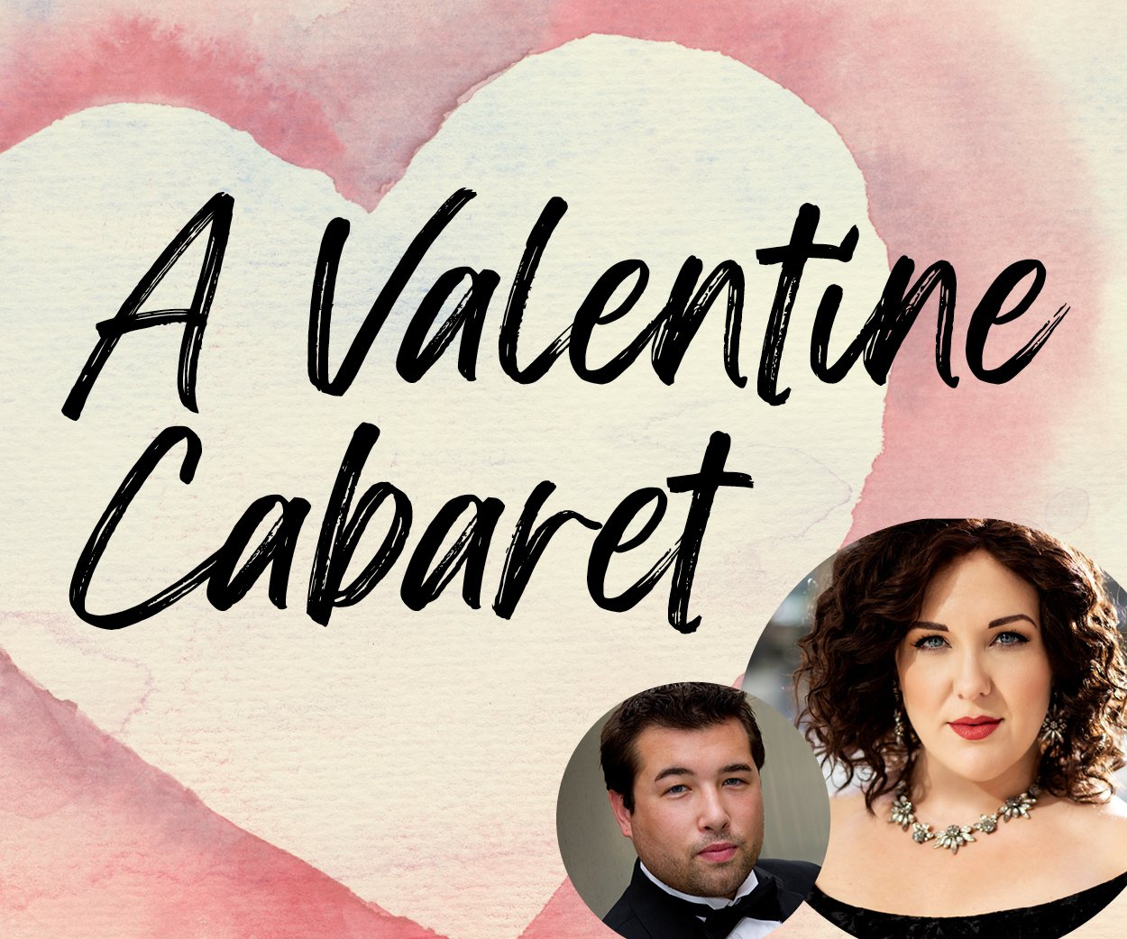 A Valentine Cabaret - 2022-23 Season