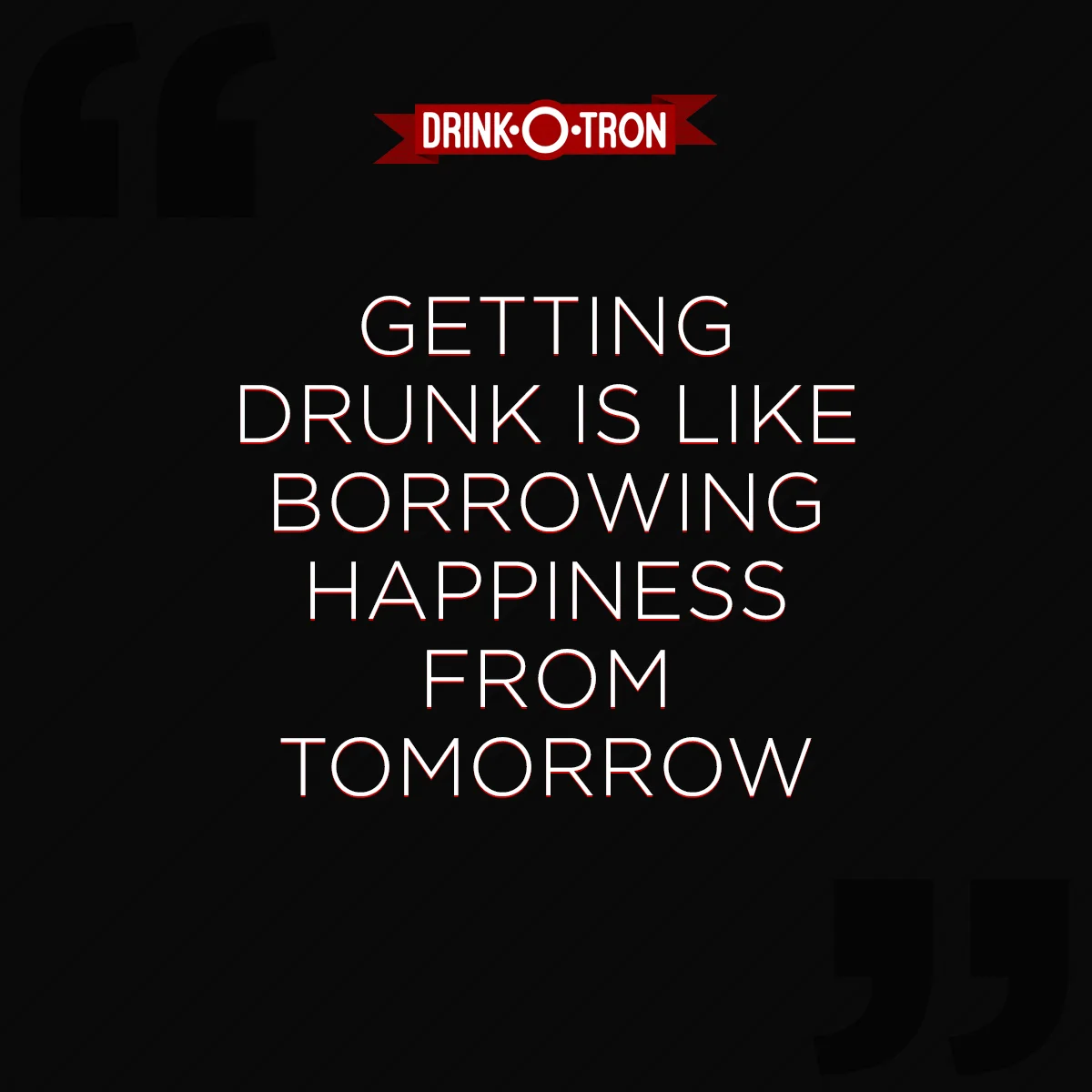 Drink-O-Tron Drunk Meme
