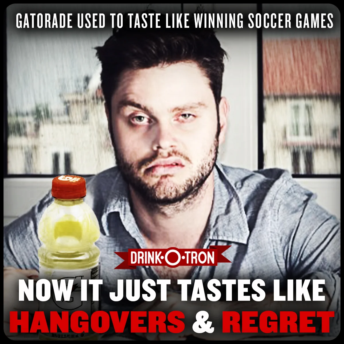 Drink-O-Tron Drunk Meme