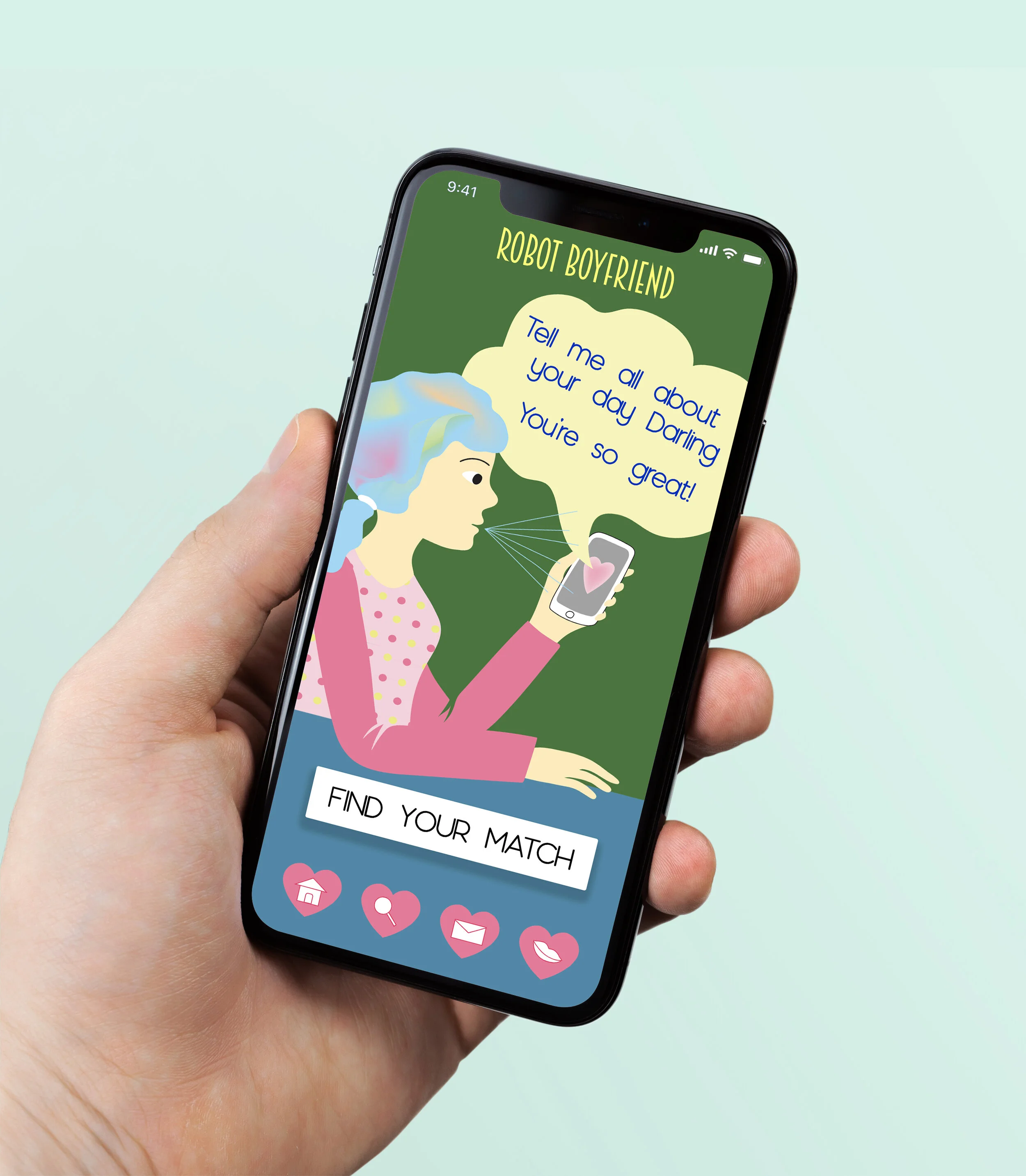 Robot Boyfriend App - Find your perfect match! He always listens and never talks back. Mock up of conceptual app