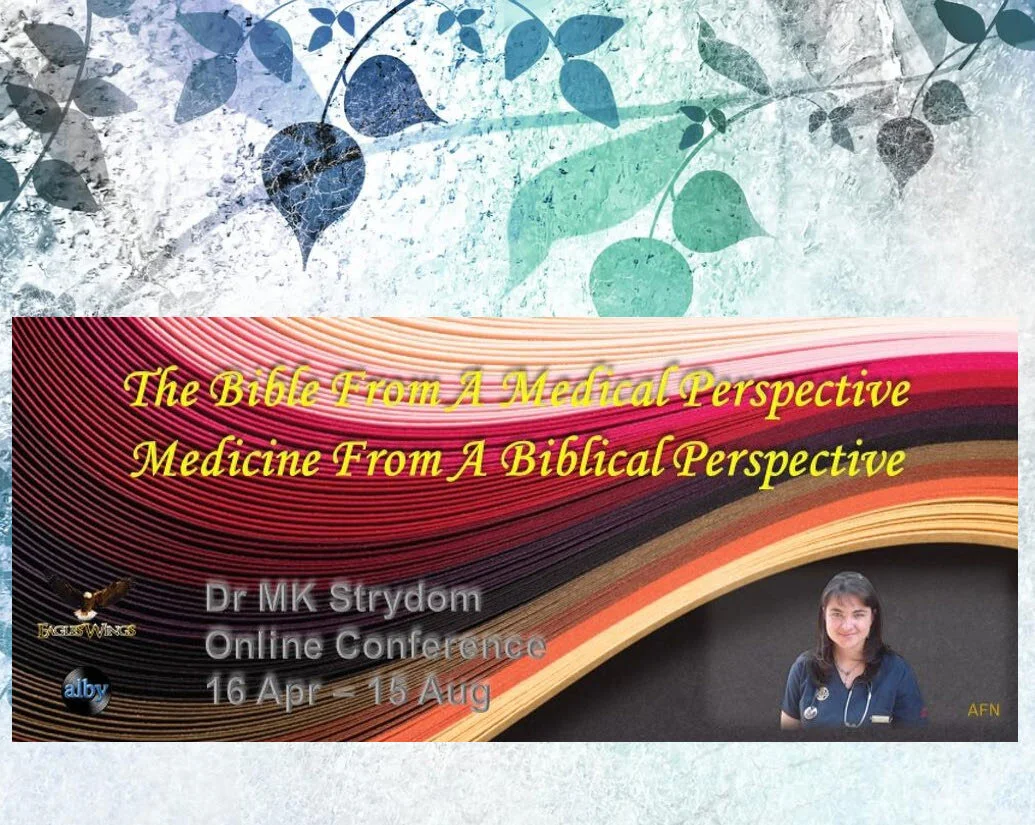 BIBLE FROM A MEDICAL PERSPECTIVE Online Conference AFN