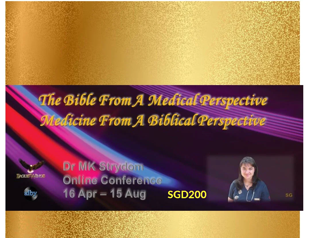 THE BIBLE FROM A MEDICAL PERSPECTIVE ONLINE CONFERENCE