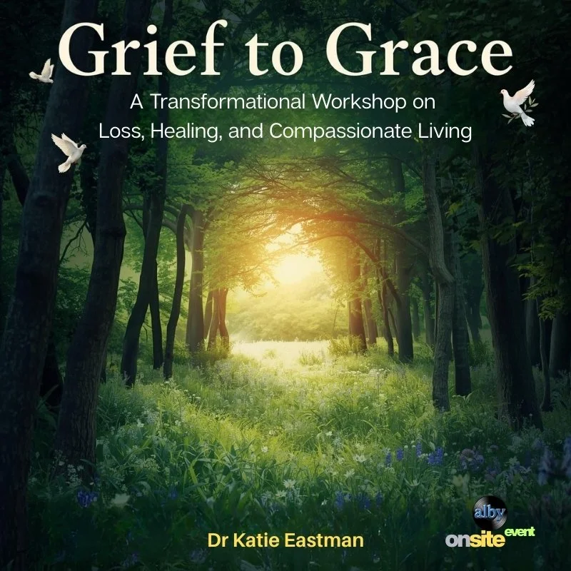  From Grief to Grace: A Transformational Workshop on Loss, Healing, and Compassionate Living | On-Site Event | 