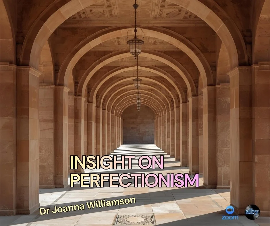 Insight on Perfectionism | Online Event | 22 Jan2026