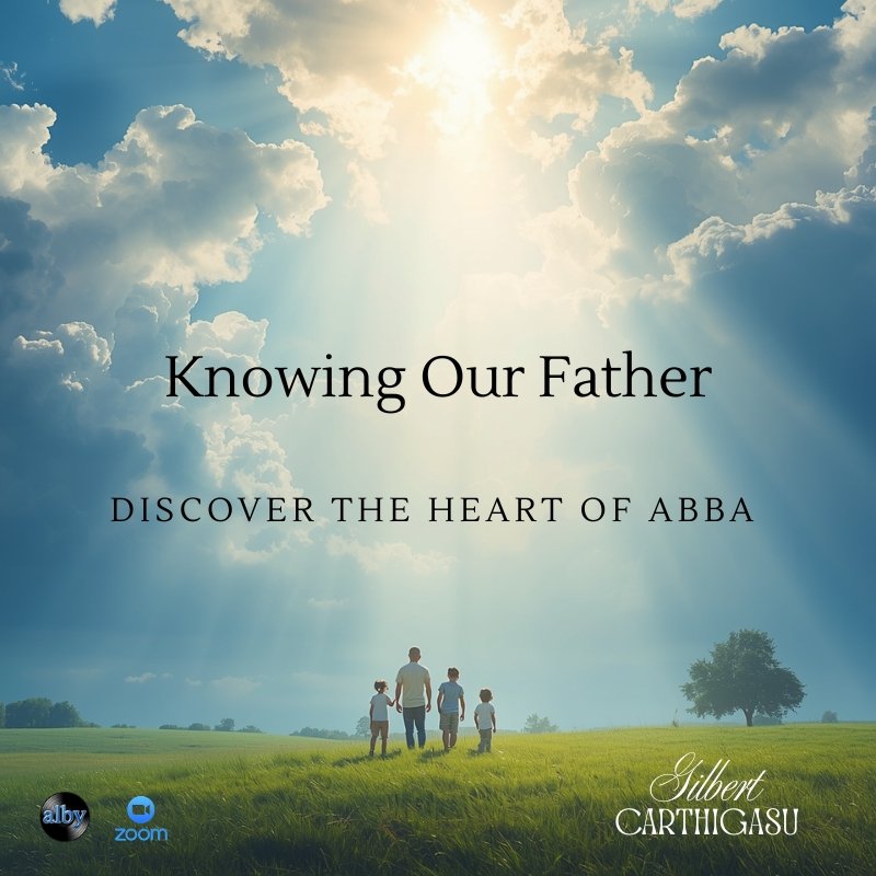 Knowing Our Father: Discover the Heart of Abba | Online Event | 