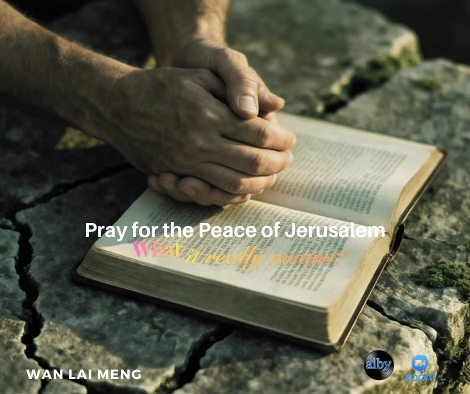 Pray for the peace of Jerusalem:  What it really means? | Online Event | 