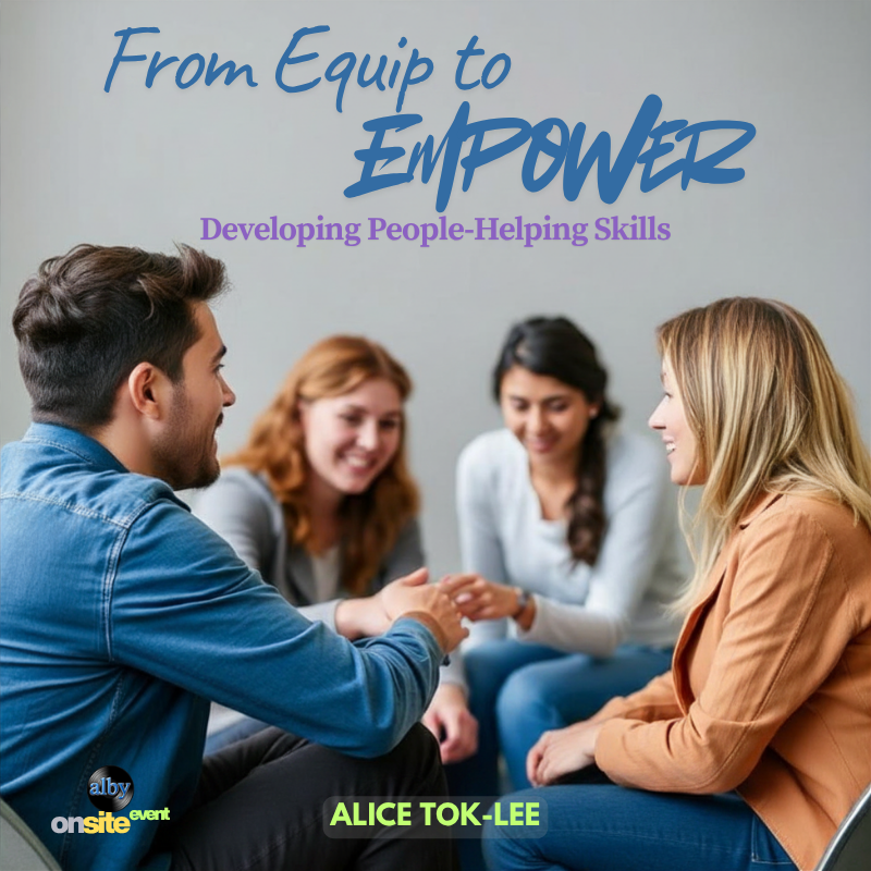 From Equip to Empower : Developing People-Helping Skills | On-Site Event |