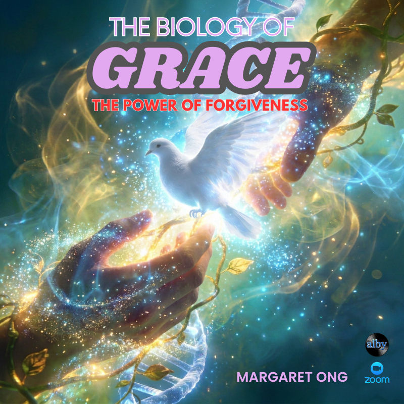 The Biology of Grace : The Power of Forgiveness | Online Event |