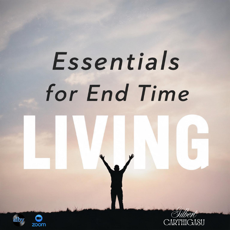 Essentials for End Time Living | Online Event |